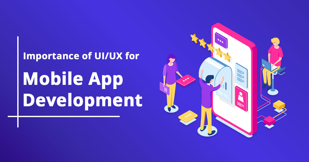 importance-of-ui-ux-for-mobile-app-development