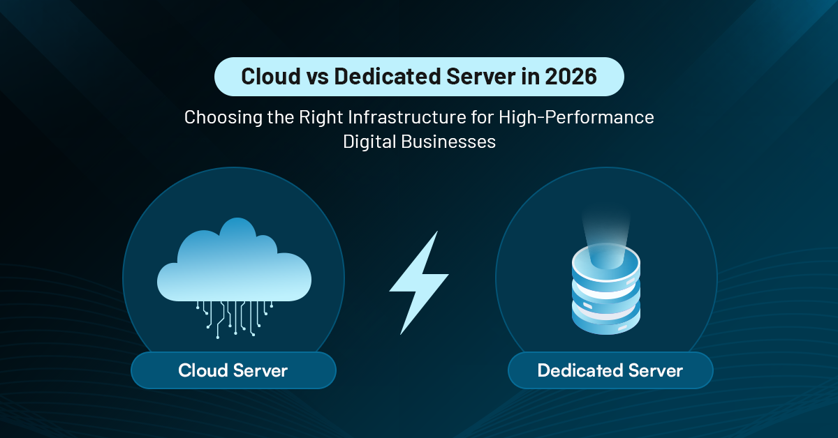 Cloud vs Dedicated Servers in 2026